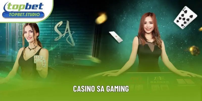 Casino SA Gaming - Trải Nghiệm Cá Cược Chuẩn Quốc Tế 24/7