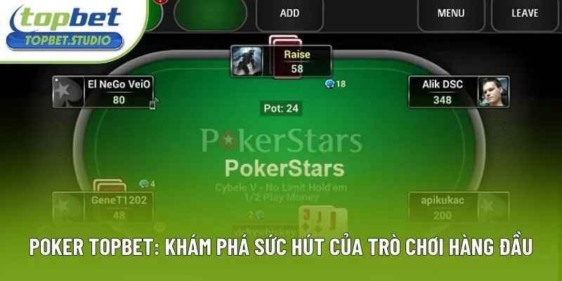 Poker Topbet: Khám Phá Sức Hút Của Trò Chơi Hàng Đầu